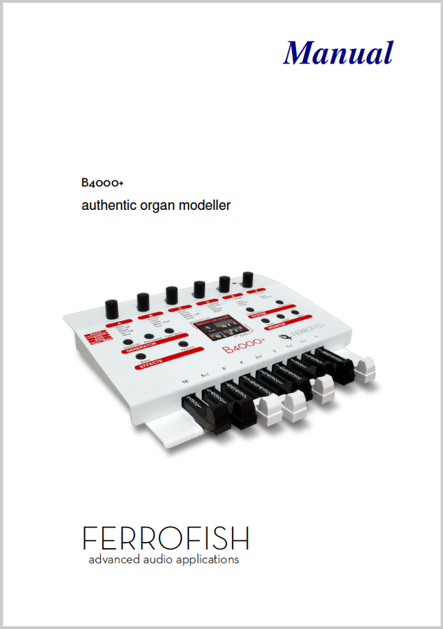 Ferrofish B4000+ Authentic Organ Modeller Manual
